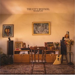 The City Revival – On Display LP